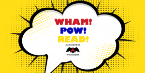 Wham! Pow! Read!