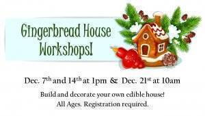 Gingerbread House Workshop!