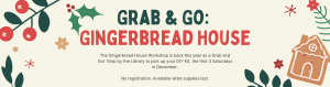 Gingerbread House: December Grab & Go